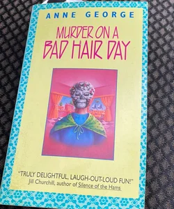 Murder on a Bad Hair Day