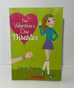 The Valentine's Day Disaster 
