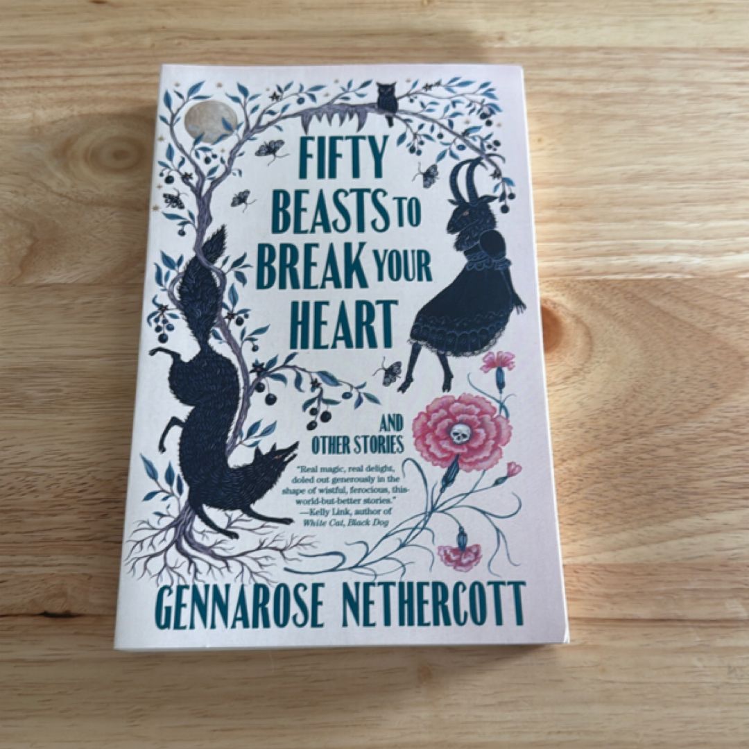 Fifty Beasts to Break Your Heart