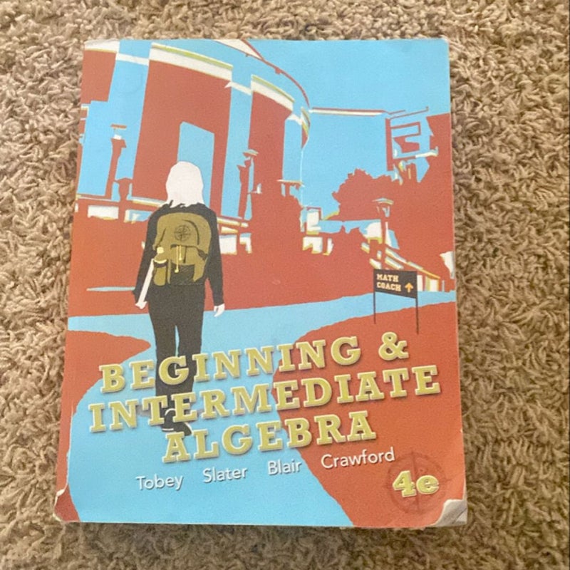 Beginning and Intermediate Algebra