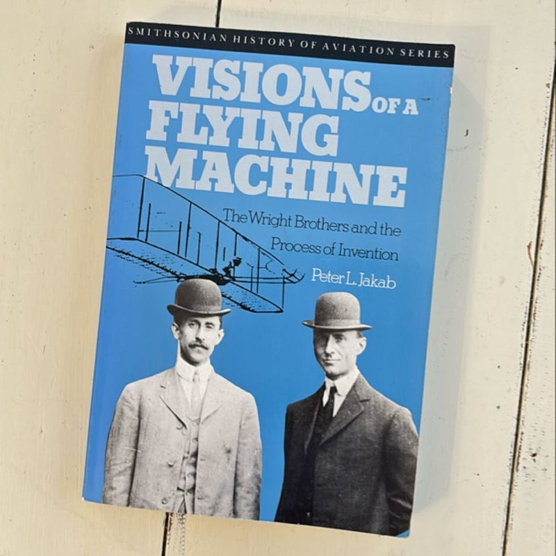 Visions of a Flying Machine