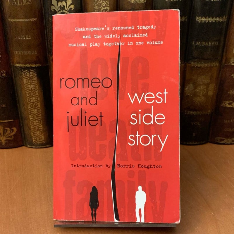 Romeo and Juliet and West Side Story