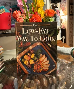 The Low-Fat Way to Cook