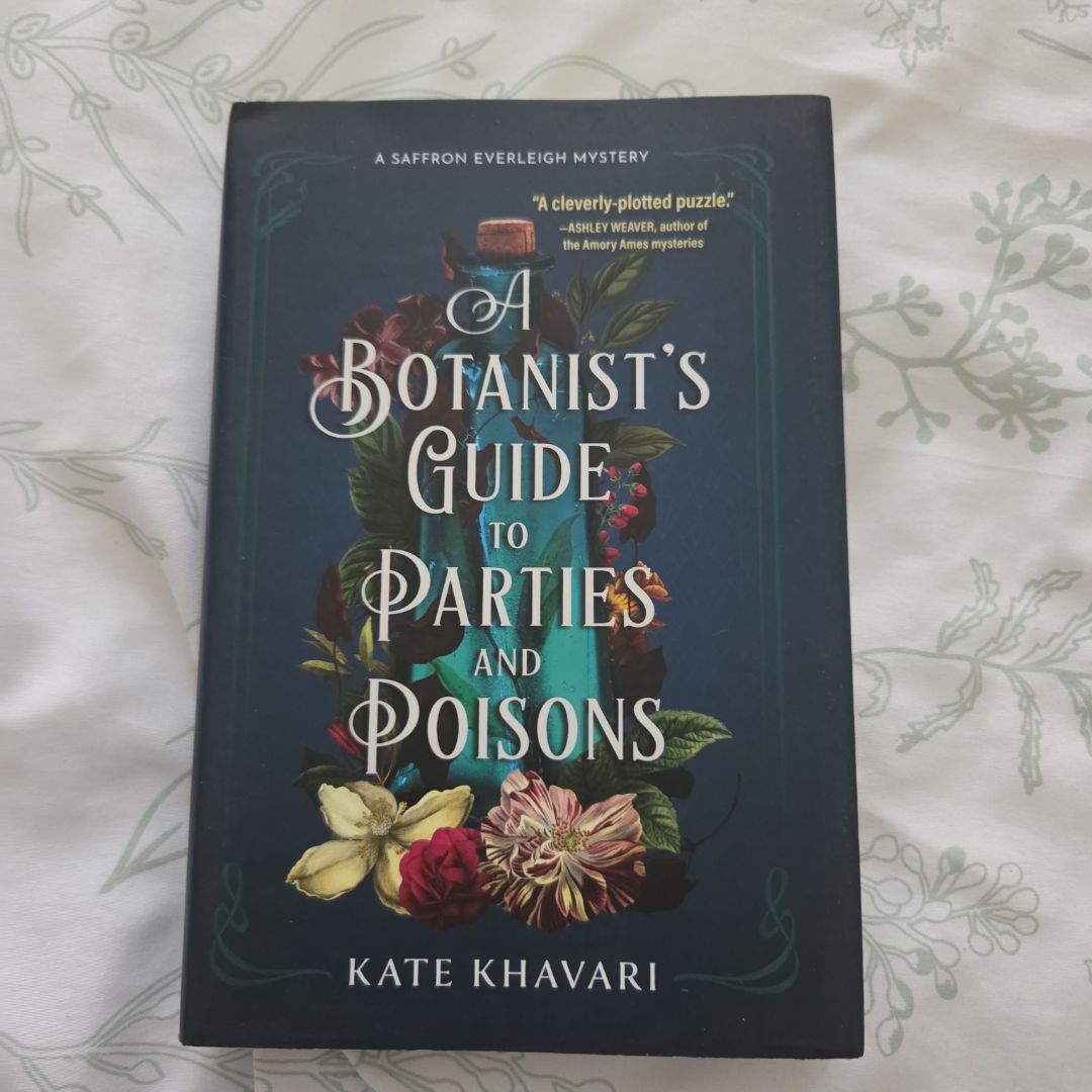A Botanist's Guide to Parties and Poisons