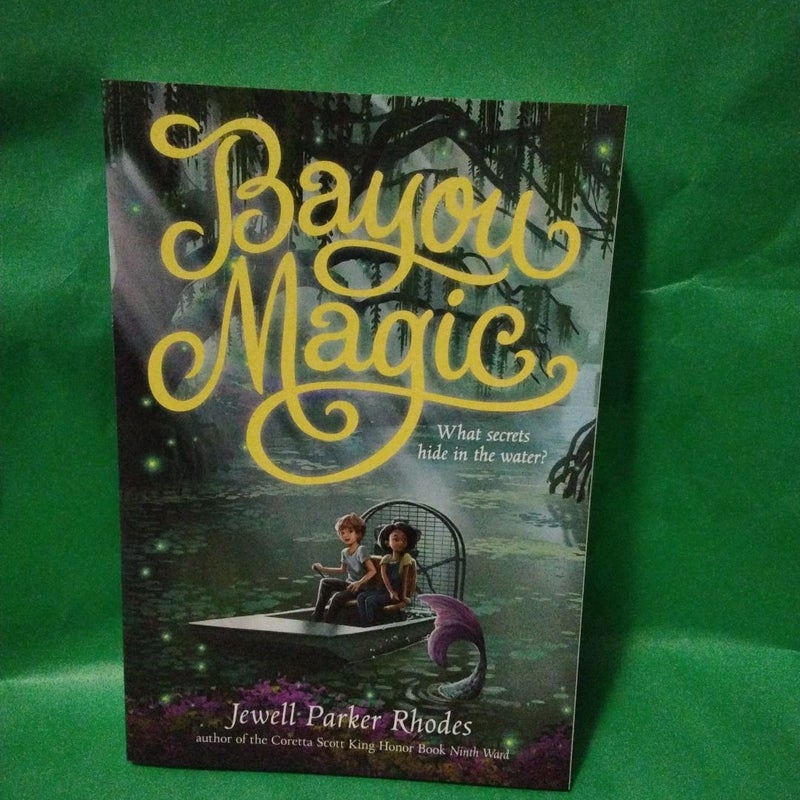 Bayou Magic
