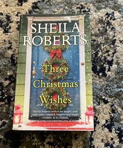 Three Christmas Wishes