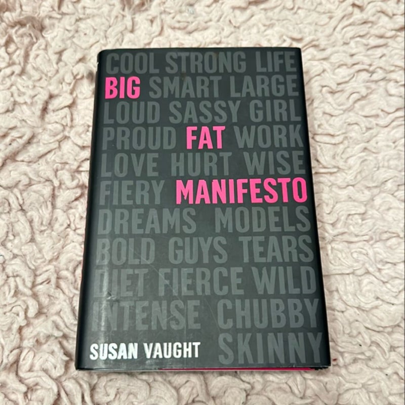 Big Fat Manifesto