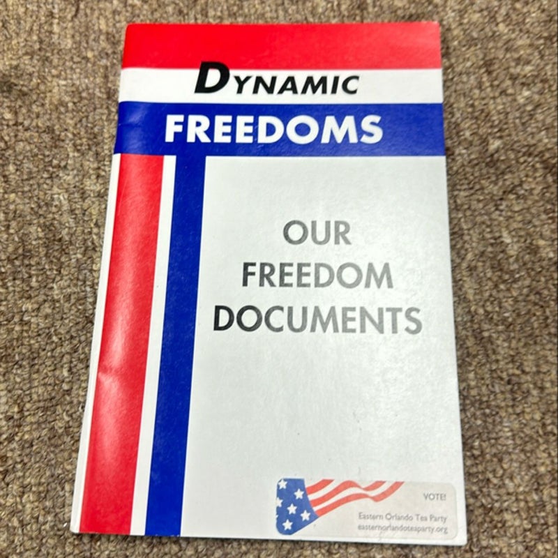 Dynamic freedoms our freedom documents