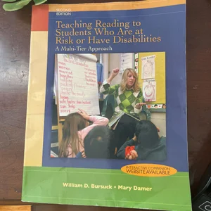 Teaching Reading to Students Who Are at Risk or Have Disabilities