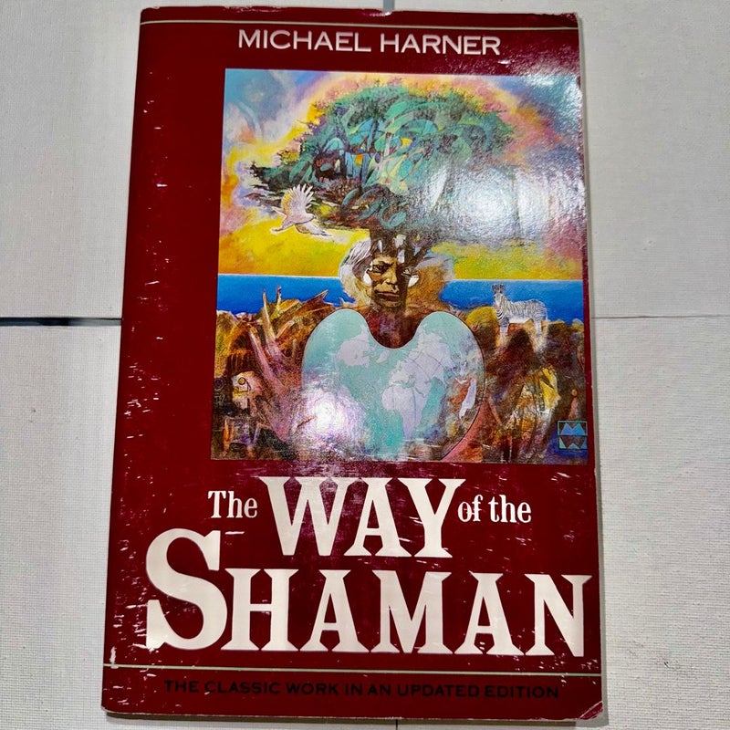 The Way Of The Shaman 