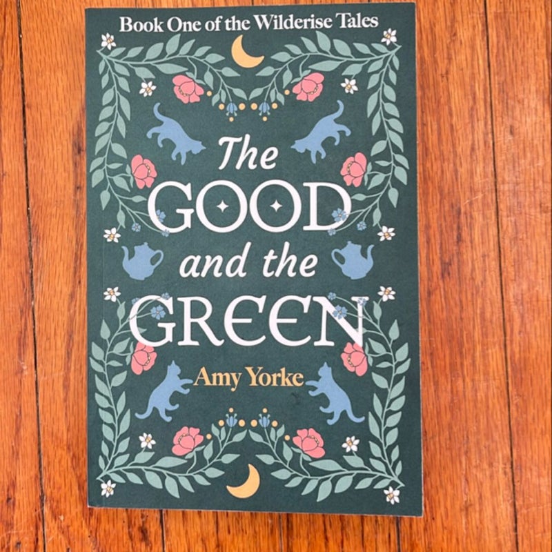 The Good and the Green