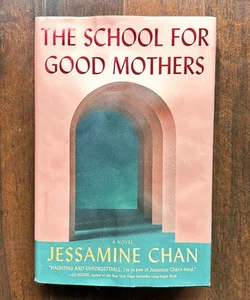 The School for Good Mothers