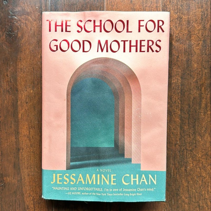 The School for Good Mothers