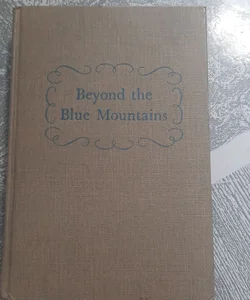 Beyond The Blue Mountains 