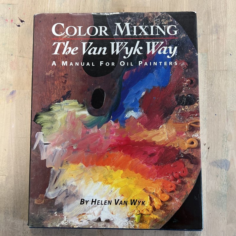 Color Mixing the Van Wyk Way