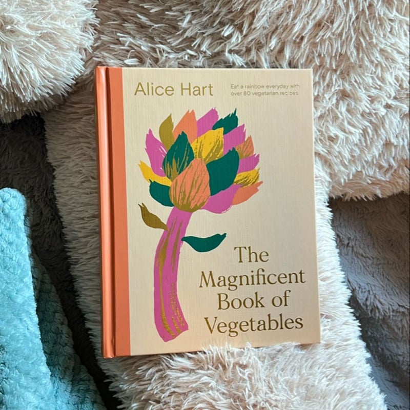 The Magnificent Book of Vegetables