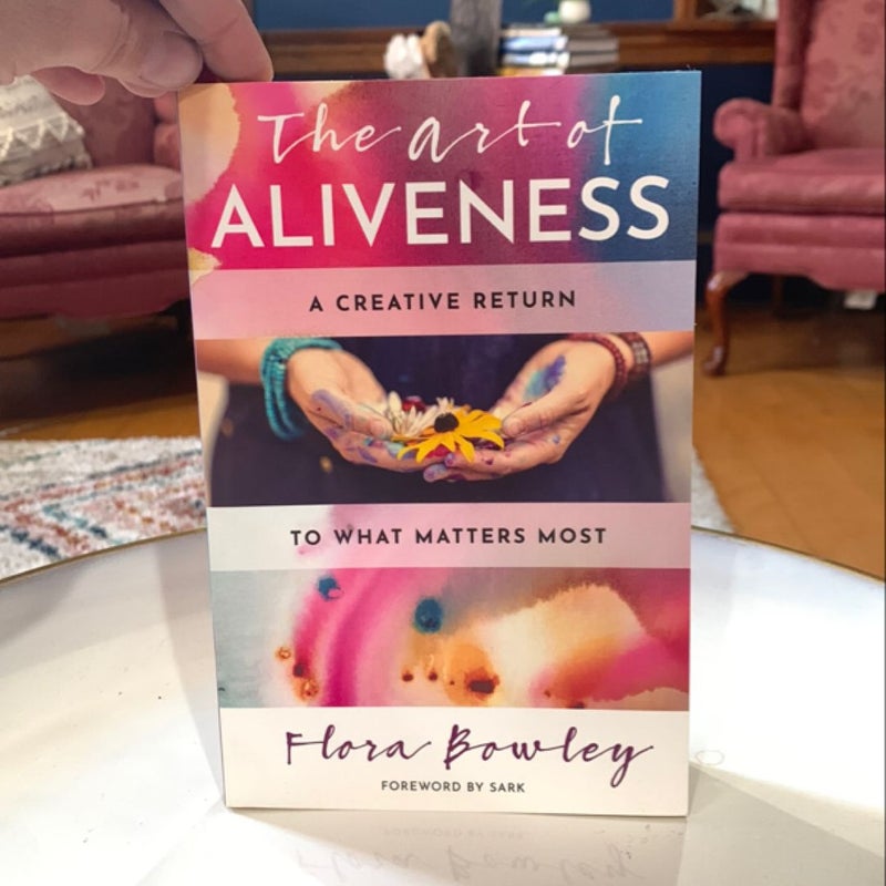 The Art of Aliveness