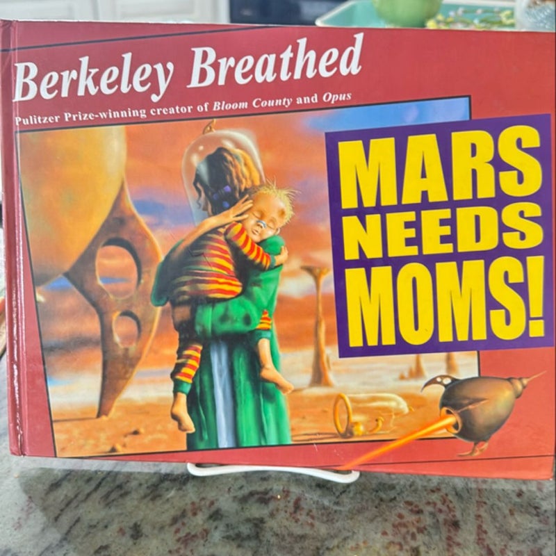 Mars Needs Moms!