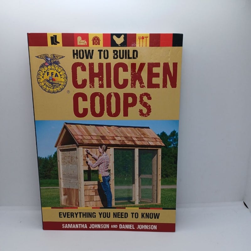 How to Build Chicken Coops