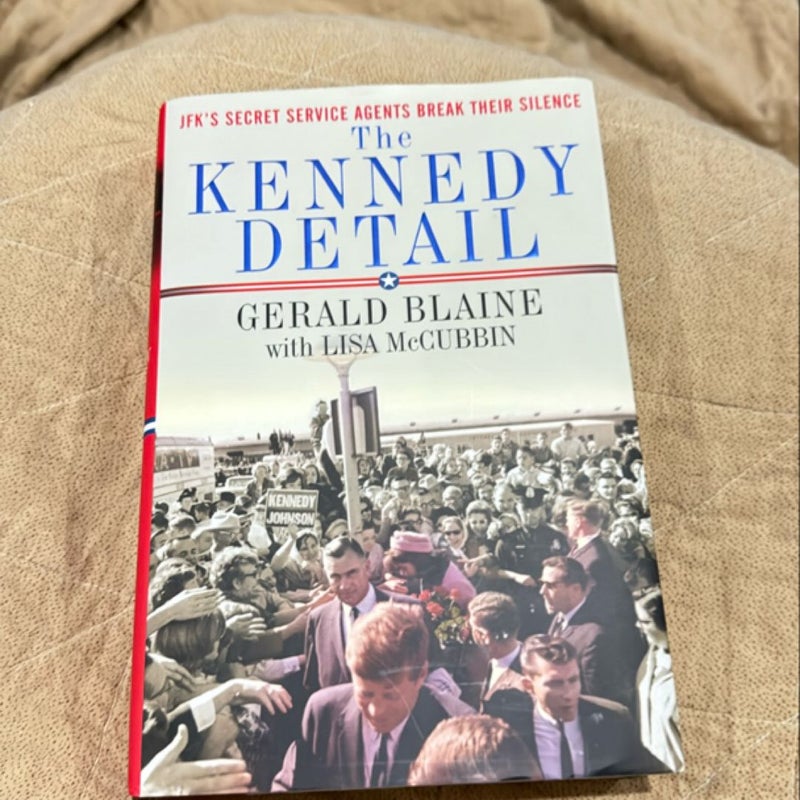 The Kennedy Detail