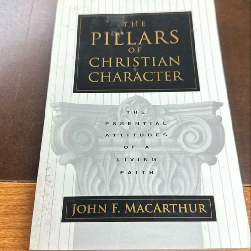 The Pillars of Christian Character