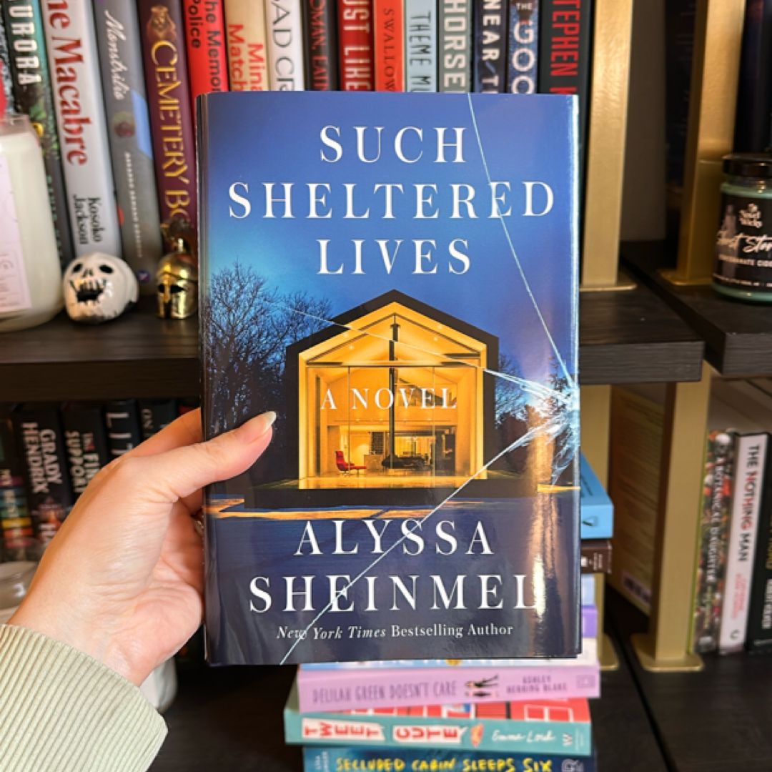 Such Sheltered Lives