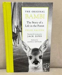 The Original Bambi The Story of a Life in the Forest