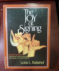 The Joy of Signing