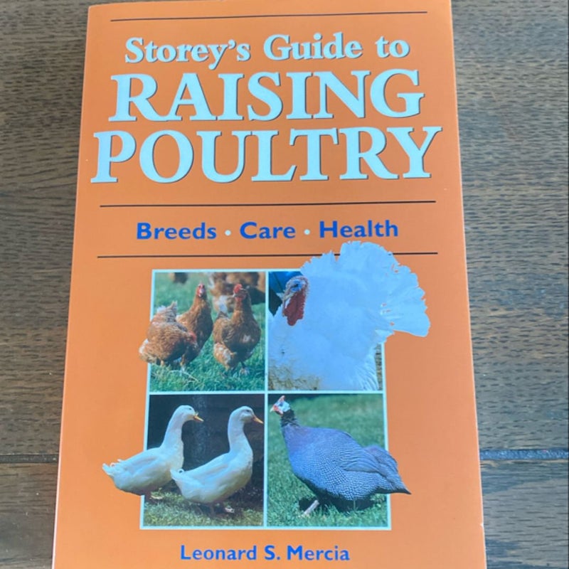 Storey's Guide to Raising Poultry