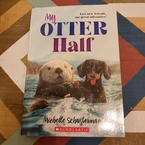 My Otter Half