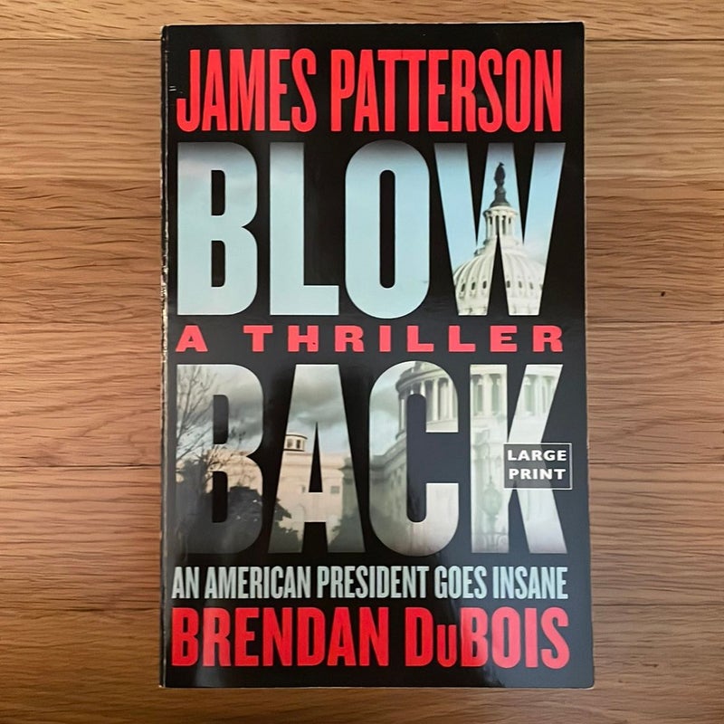 Blowback by James Patterson; Brendan DuBois, Paperback