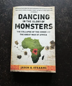 Dancing in the Glory of Monsters
