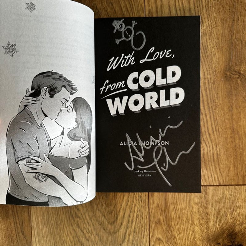*signed* With Love, from Cold World