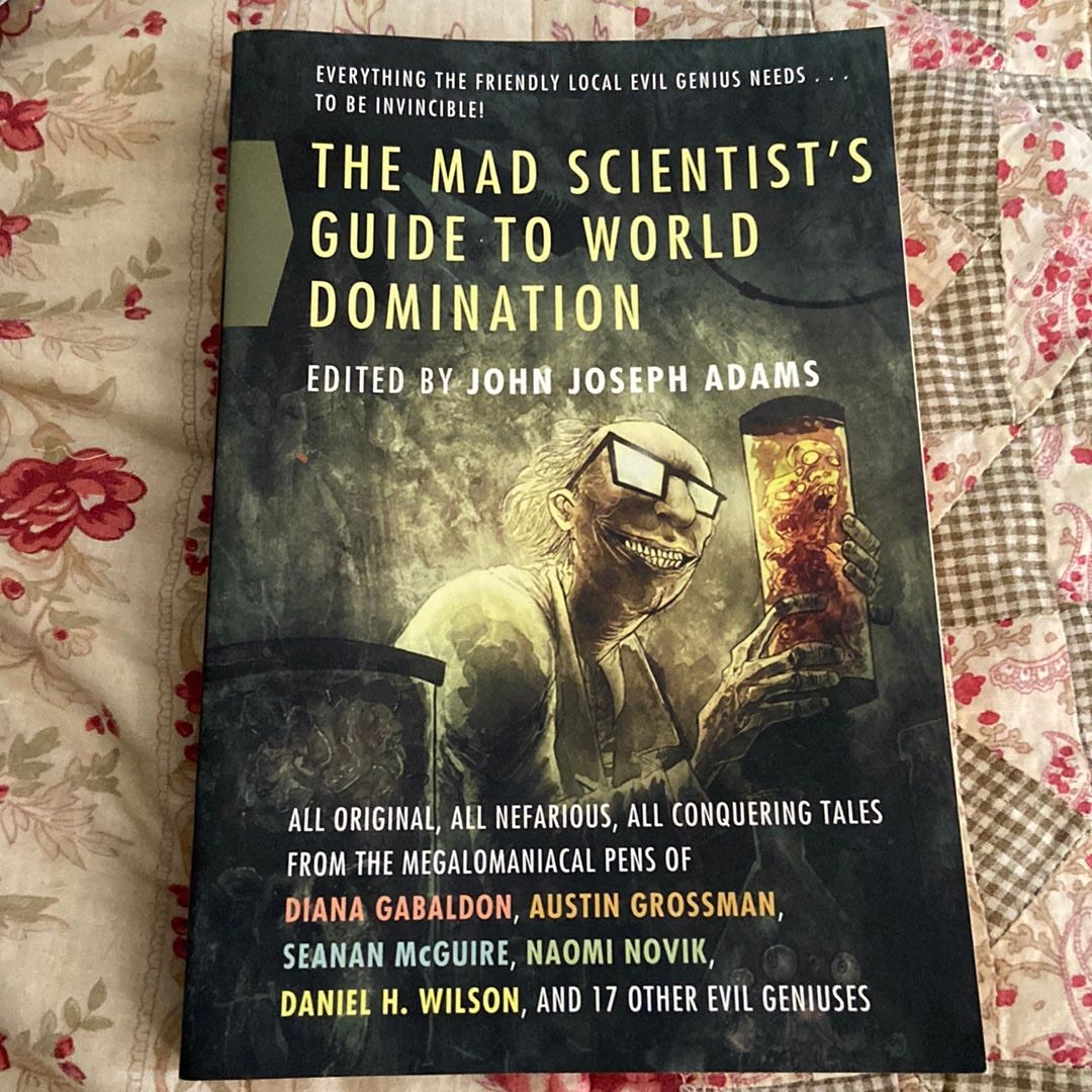 The Mad Scientist's Guide to World Domination