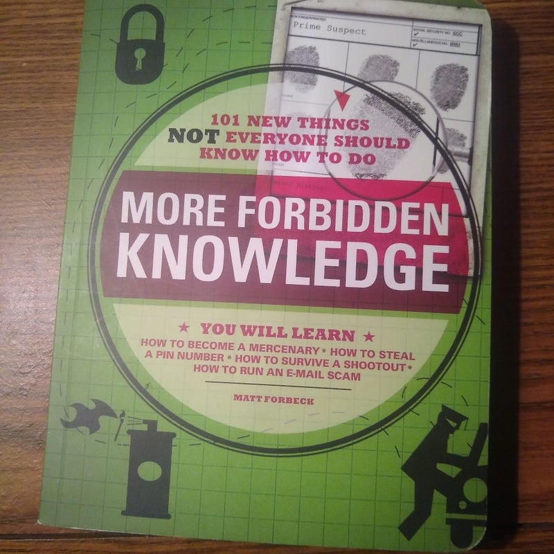 More Forbidden Knowledge 