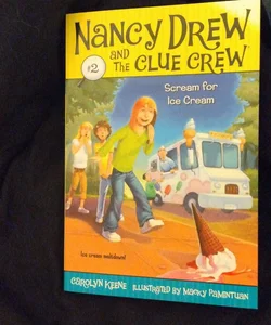 Scream for Ice Cream (Nancy Drew and the Clue Crew #2)