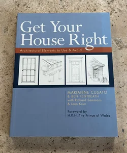 Get Your House Right