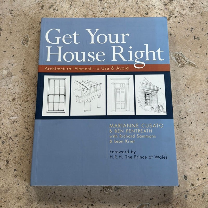 Get Your House Right