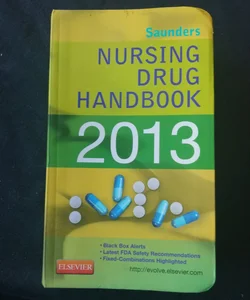 Saunders Nursing Drug Handbook 2013