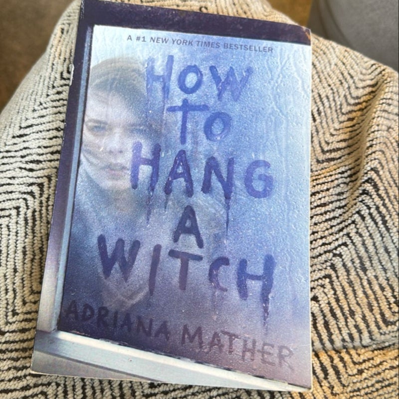 How to Hang a Witch