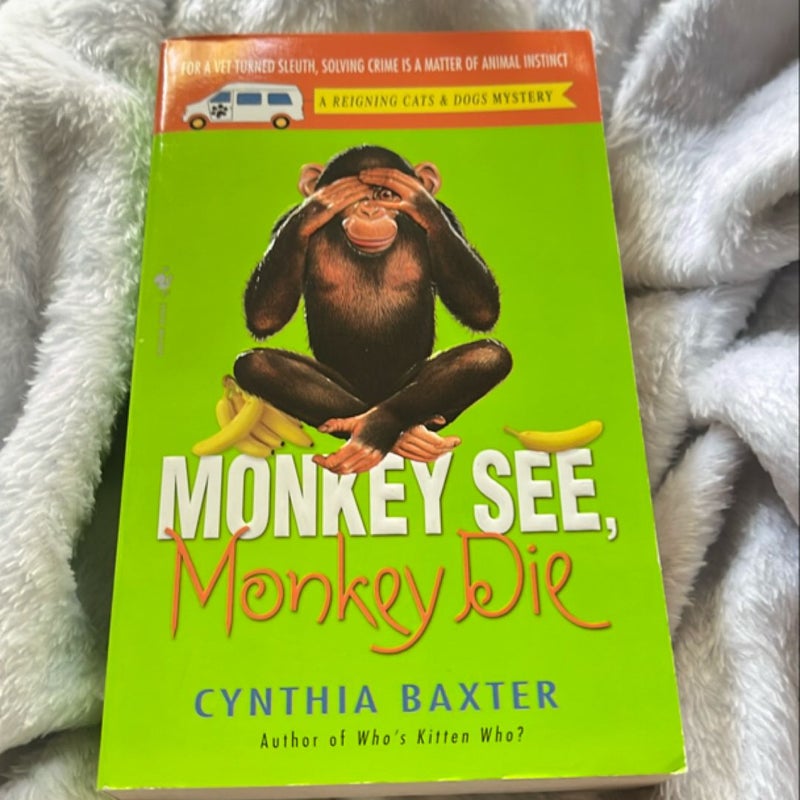 Monkey See, Monkey Die