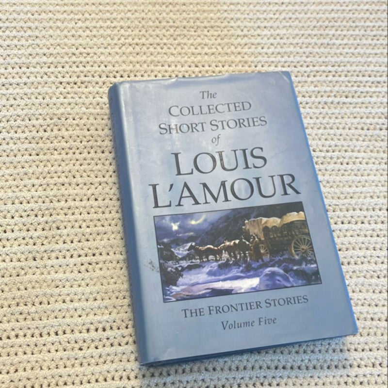 The Collected Short Stories of Louis l'Amour, Volume 5