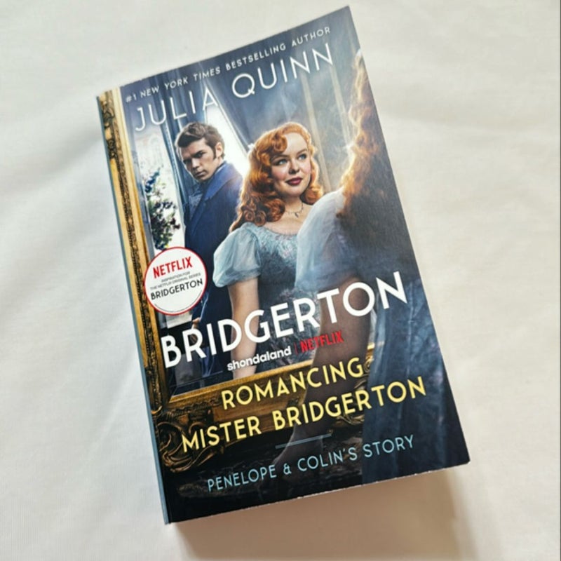 Romancing Mister Bridgerton [TV Tie-In]