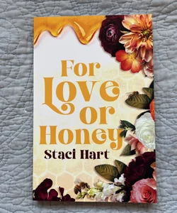 For Love or Honey