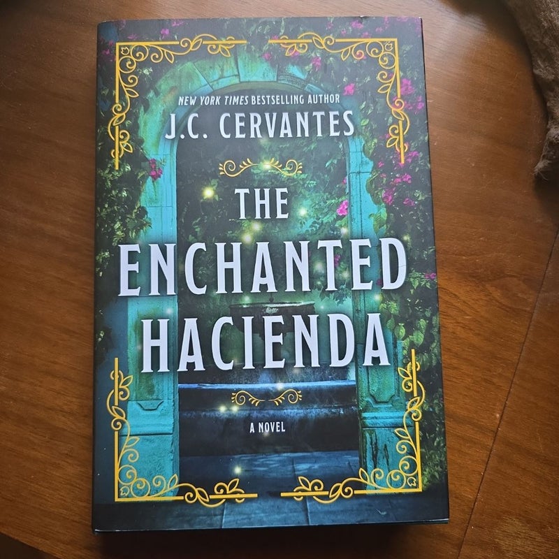 The Enchanted Hacienda