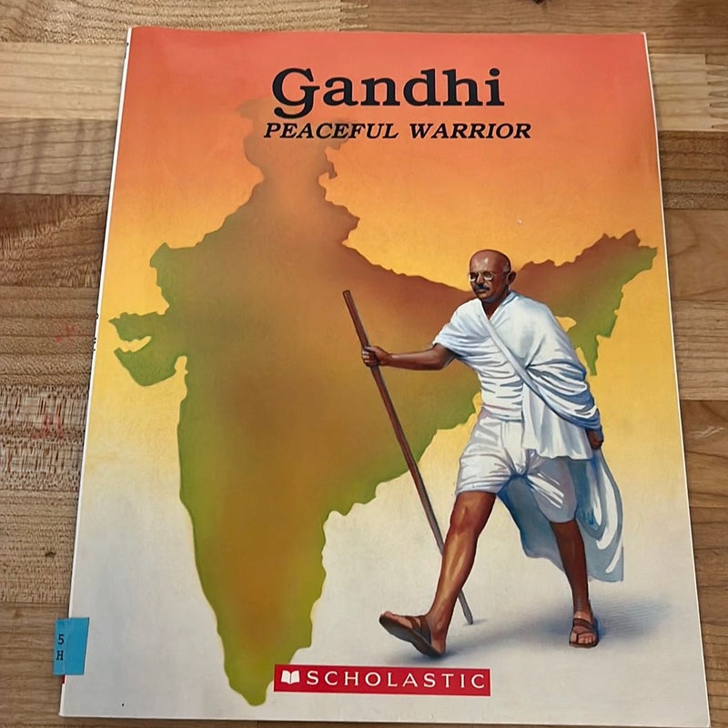 Gandhi, Peaceful Warrior