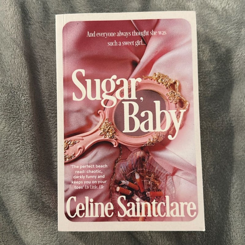 Sugar, Baby