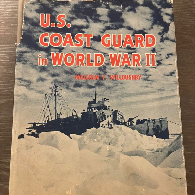 The U. S. Coast Guard in World War II
