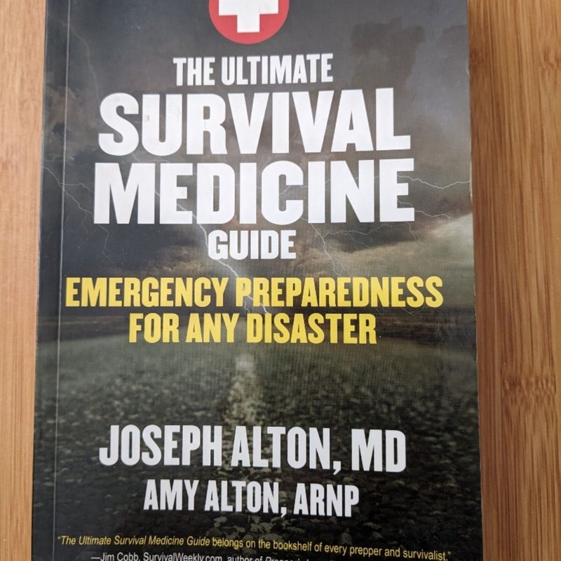 The Ultimate Survival Medicine Guide