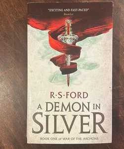 A Demon in Silver (War of the Archons 1)